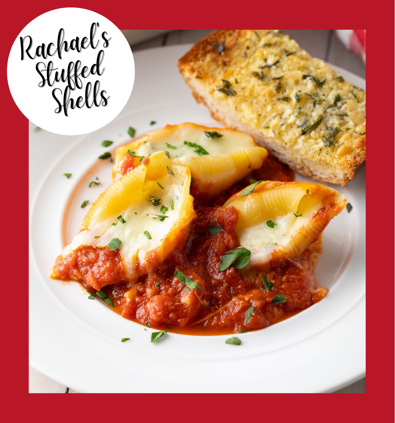 Rachae's Stuffed Shells Rachae's Stuffed Shells