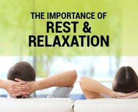 Take Time For Yourself: The Importance of Rest and Relaxation